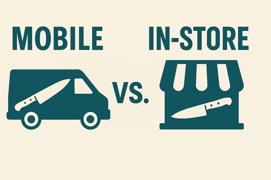 Mobile vs In-Store Knife Sharpening
